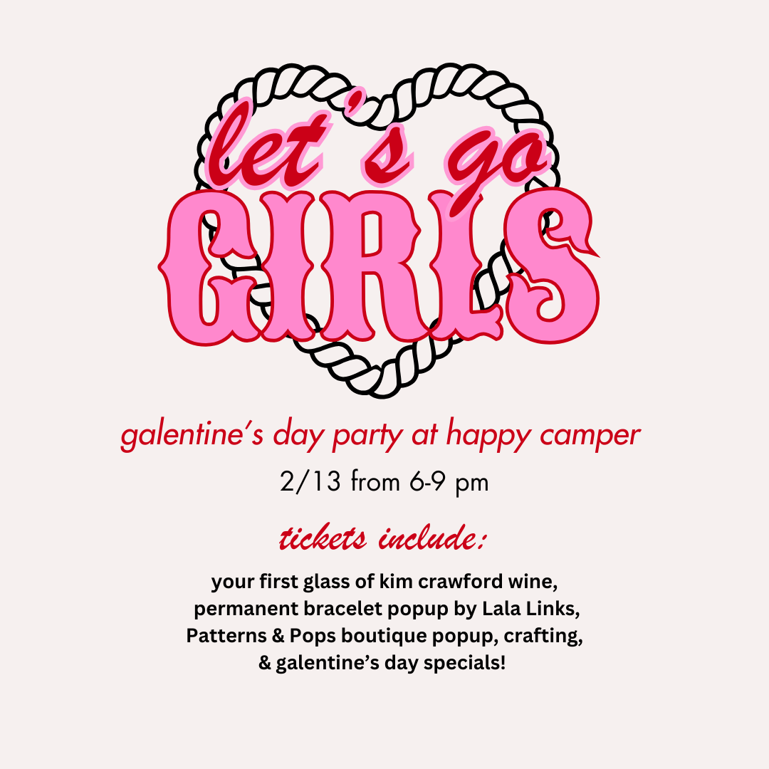 Galentine's Day Party at Happy Camper Denver