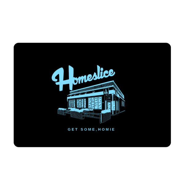 homeslice classic gift card
