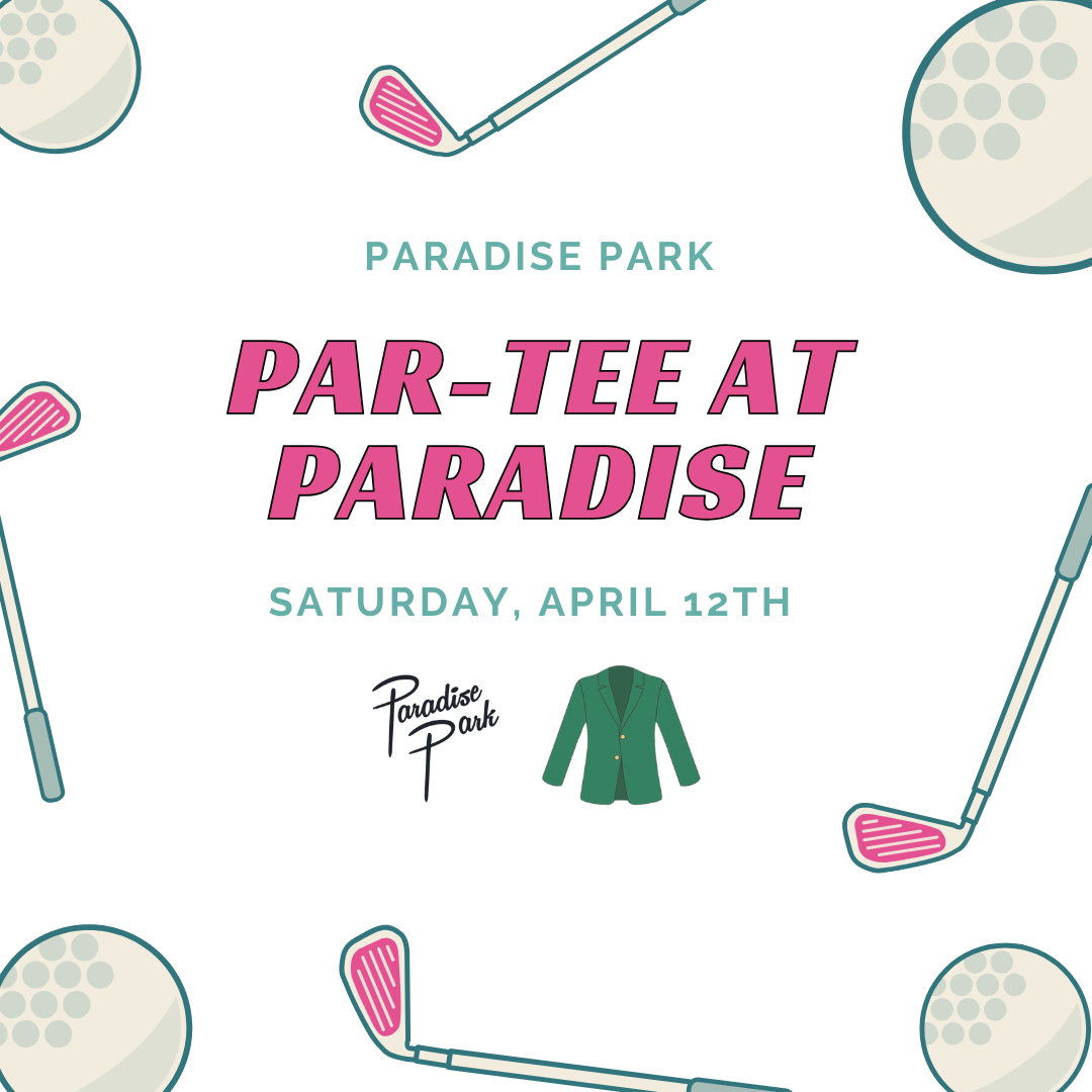 Par-Tee At Paradise