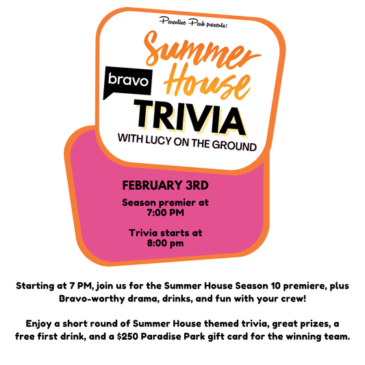 Summer House Watch Party + Trivia with Lucy on the Ground at Paradise Park